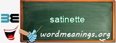 WordMeaning blackboard for satinette